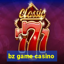 bz game casino
